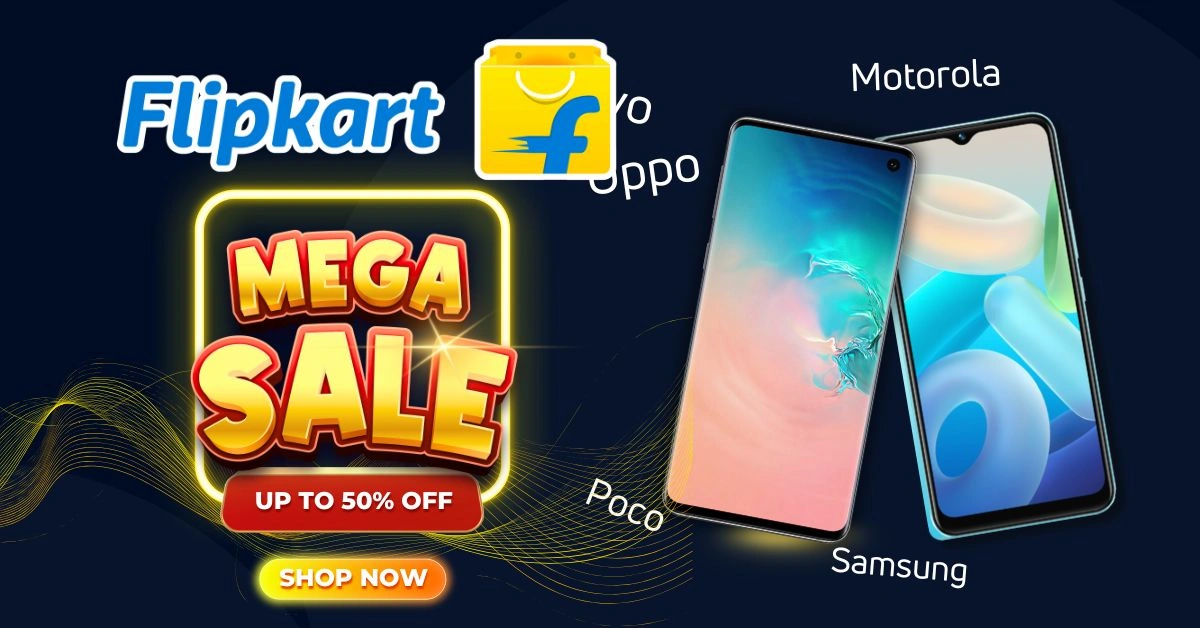 Flipkart SASA LELE Sale 2025 Huge Discount on smartphone